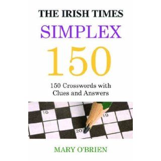 Simplex 150 Celebrating 150 Years of the Irish Times Mary O'Brien 9780717147557 Books