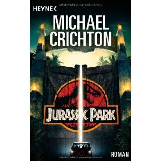 Jurassic Park Michael Crichton 9783453811508 Books