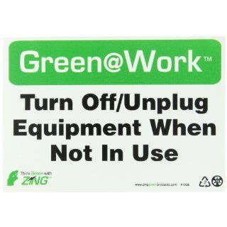 Zing Environmental Awareness Sign, Header "Green at Work", "Turn Off/Unplug Equipment When Not In Use", 10" Width x 7" Length, Recycled Plastic, Black/White/Green (Pack of 1) Industrial Warning Signs Industrial & Scienti