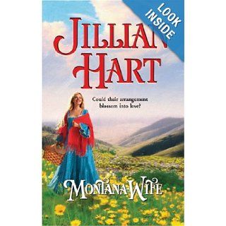 Montana Wife Jillian Hart 9780373293346 Books