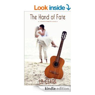 The Hand of Fate   A Jukebox Heroes Novella eBook LB Clark Kindle Store