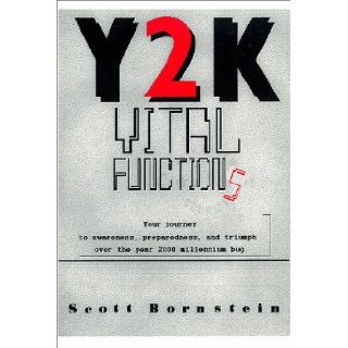 Y2K Vital Functions Scott Bornstein, Jim Ericson 9780966805307 Books