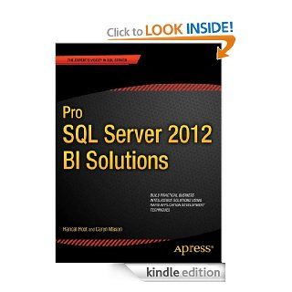 Pro SQL Server 2012 BI Solutions eBook Randal Root, Caryn Mason Kindle Store