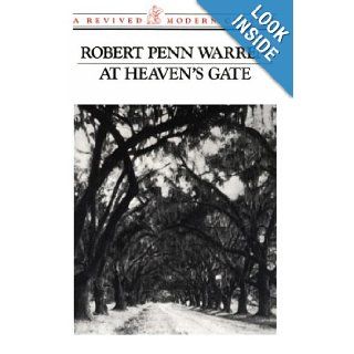 At Heaven's Gate (New Directions Paperbook) Robert Penn Warren 9780811209335 Books