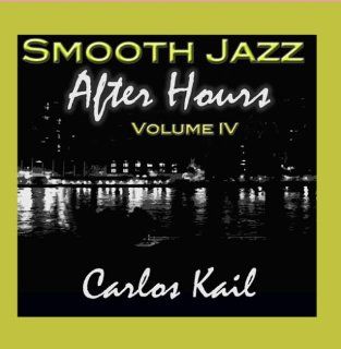 Smooth Jazz After Hours vol. 4 Music