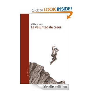 La voluntad de creer (Spanish Edition) eBook William James, Ramon Vil Kindle Store
