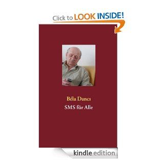 SMS fr Alle (German Edition) eBook Bla Dancs Kindle Store