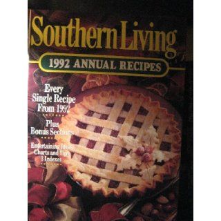 Southern Living 1992 Annual Recipes Author Unknown Books