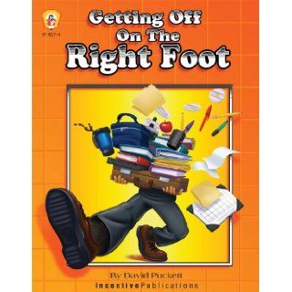 Getting Off On the Right Foot A Survival Guide for New Teachers David Puckett, Jill Norris, Kris Sexton 9780865305083 Books