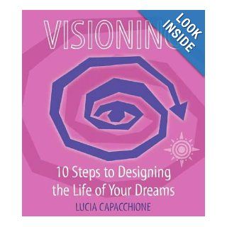 Visioning L Capacchione 9780007108626 Books