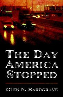 The Day America Stopped 9781413761085 Literature Books @