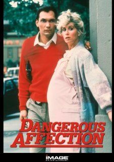 Dangerous Affection Judith Light, Jimmy Smitts, Audra Lindley, Rhea Perlman, Larry Elikann, Annabel Davis Goff, Susan Rice Movies & TV