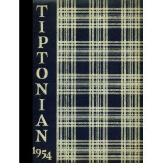 (Reprint) 1954 Yearbook Tipton High School, Tipton, Indiana 1954 Yearbook Staff of Tipton High School Books