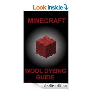Minecraft Wool Dyeing Guide eBook Minecraft Apps Kindle Store