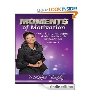 Moments of Motivation eBook Melanie Bonita Kindle Store
