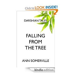 Falling From The Tree (Darshian Tales #2) eBook Ann Somerville Kindle Store