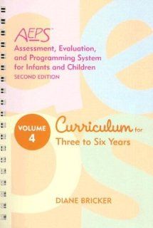 Assessment, Evaluation, and Programming System for Infants and Children (AEPS), Second Edition, Curriculum for Three to Six Years 9781557665652 Medicine & Health Science Books @