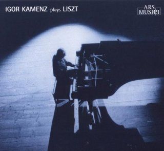 Igor Kamenz Plays Liszt Music