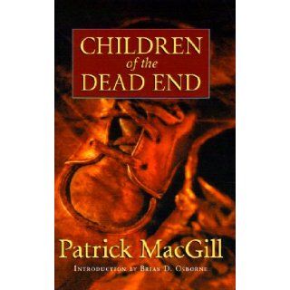 Children of the Dead End Patrick MacGill  9781902602547 Books