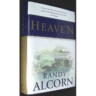 Heaven Randy Alcorn 9780842379427 Books
