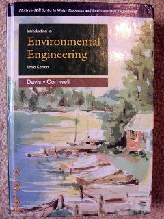 Introduction to Environmental Engineering w/ Unit Conversion Booklet Mackenzie L Davis, David A Cornwell 9780072387773 Books