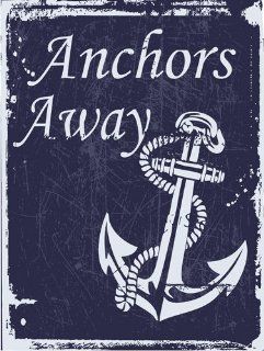 Anchors Away Metal Sign, Nautical, Sailing, Rustic   Decorative Signs