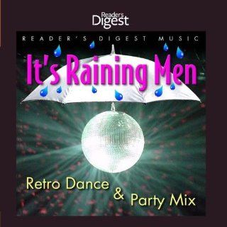It's Raining Men Retro Dance & Party Mix Music