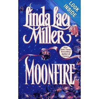 Moonfire Linda Lael Miller 9780671737702 Books