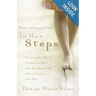 In Her Steps Women of Courage and Valor Denise Marie Siino Books