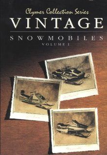 Clymer Vintage Snowmobiles, Volume 1 Sports & Outdoors