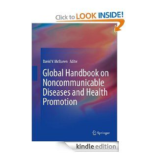 Global Handbook on Noncommunicable Diseases and Health Promotion eBook David V. (Ed.) McQueen, David V. McQueen Kindle Store