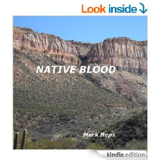 Native Blood (Small Town Sheriff With Big Time Trouble Book 1) eBook Mark Reps Kindle Store