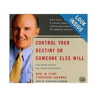 Control Your Destiny or Someone Else Will CD Noel M. Tichy, Stratford Sherman Books