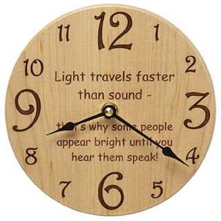 Light Travels Faster Than Sound Maple Wall Clock   Wall Clocks