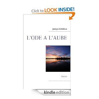 L'ode a l'aube Posie (French Edition) eBook Jannys Kombila Kindle Store