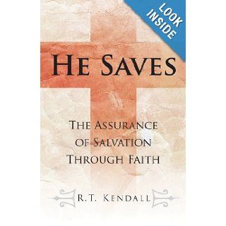 He Saves R.t. Kendall 9781850783619 Books
