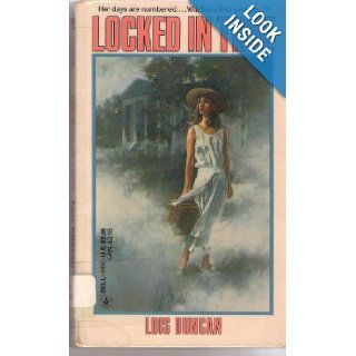 Locked in Time Lois Duncan Books