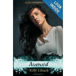 Avowed (Volume 3) Kelly Libsack 9781480061910 Books