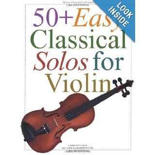 50+ Easy Classical Solos for Violin (0884088425753) Hal Leonard Corp. Books