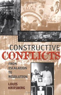 Constructive Conflicts (9780847688920) Louis Kriesberg Books
