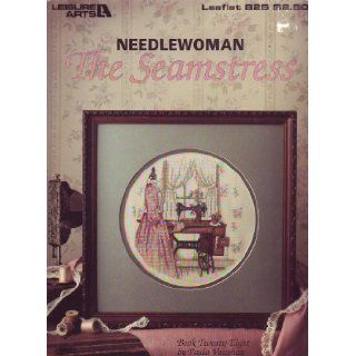 Needlewoman The Seamstress (Leaflet 825) Paula Vaughan Books