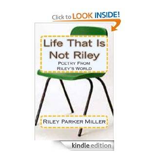 Life That Is Not Riley eBook Riley Miller Kindle Store