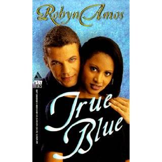 True Blue (Arabesque) Robyn Amos 9781583140017 Books