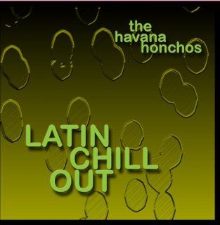Latin Chill Out Music