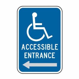 DA 10L, 18"x24"x.080 EGP, (Handicap Sym) Accessible Entrance w/Left Arrow (Fed Spec) Sign Industrial Warning Signs