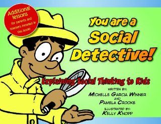 You are a Social Detective Explaining Social Thinking to Kids 9780884272007 Social Science Books @