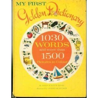 My First Golden Dictionary Ellen Wales Walpole 9780601073269 Books