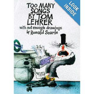 Too Many Songs Tom Lehrer 9780413742308 Books