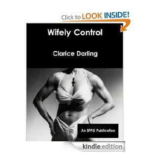 Wifely Control eBook Clarice Darling Kindle Store