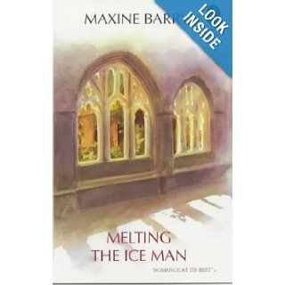 Melting the Iceman (Heartline) Maxine Barry 9781903867228 Books